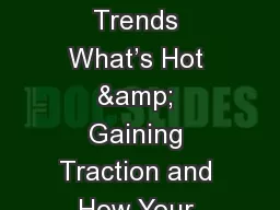 2017 Marketing Trends What’s Hot & Gaining Traction and How Your Business Can Benefit