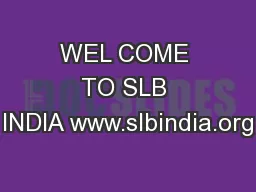 WEL COME TO SLB INDIA www.slbindia.org
