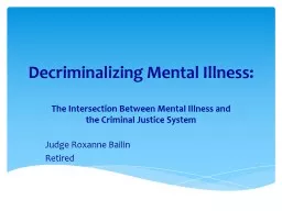 Decriminalizing Mental Illness: