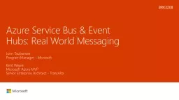 Azure Service Bus & Event Hubs: Real World Messaging