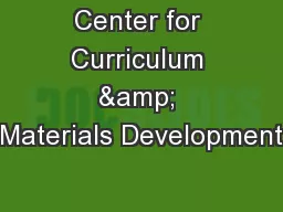 Center for Curriculum & Materials Development
