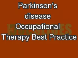 Parkinson’s disease Occupational Therapy Best Practice