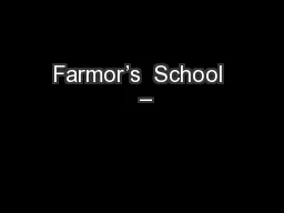 Farmor’s  School  –