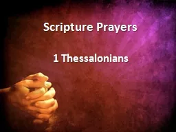 1 Thessalonians  Scripture Prayers