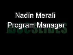 Nadin Merali Program Manager