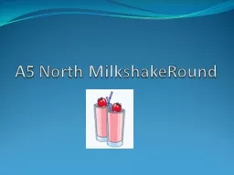 A5 North  MilkshakeRound