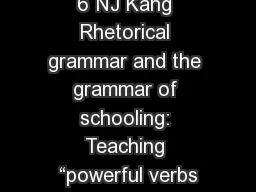 Grammar Week 6 NJ Kang Rhetorical grammar and the grammar of schooling: Teaching “powerful verbs