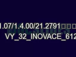 CZ.1.07/1.4.00/21.2791					          VY_32_INOVACE_612_F7