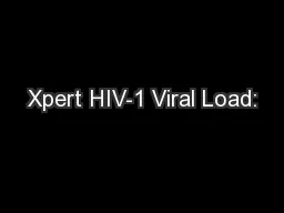Xpert HIV-1 Viral Load: