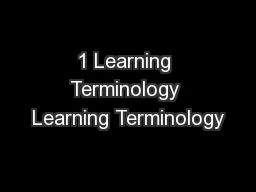 1 Learning Terminology Learning Terminology