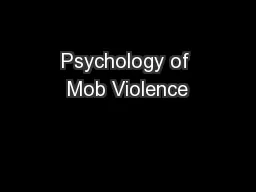 Psychology of Mob Violence