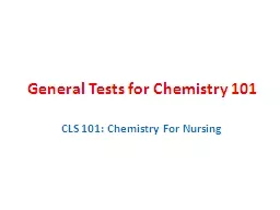 General Tests for Chemistry 101