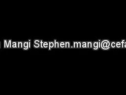 Stephen Mangi Stephen.mangi@cefas.co.uk