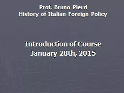 Prof. Bruno Pierri History of Italian Foreign Policy