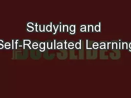 Studying and Self-Regulated Learning