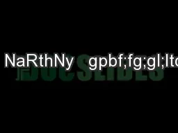 , NaRthNy   gpbf;fg;gl;ltd