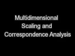 Multidimensional Scaling and Correspondence Analysis