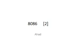 8086 	[2] Ahad Internal!