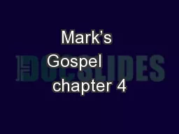 Mark’s Gospel      chapter 4