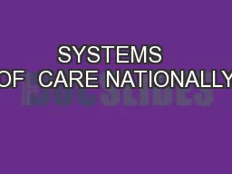 SYSTEMS  OF  CARE NATIONALLY