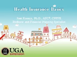 Health Insurance Basics Joan Koonce, Ph.D., AFC
