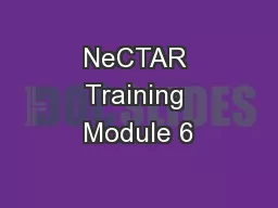 NeCTAR Training Module 6