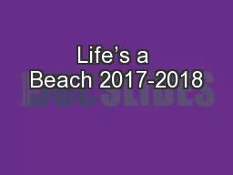 Life’s a Beach 2017-2018