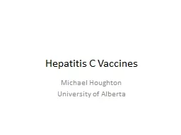 Hepatitis C Vaccines Michael Houghton