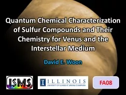 Quantum Chemical Characterization of