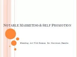 Notable Marketing & Self Promotion