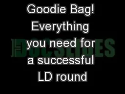 Novice LD Goodie Bag! Everything you need for a successful LD round