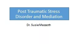Post Traumatic Stress Disorder and Mediation