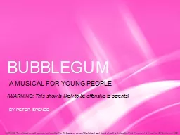 BUBBLEGUM A MUSICAL FOR YOUNG PEOPLE