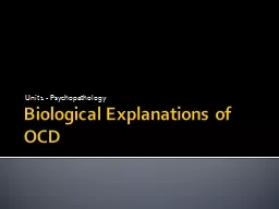Biological Explanations of OCD