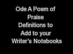 Ode A Poem of Praise Definitions to Add to your Writer’s Notebooks
