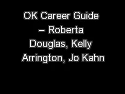 OK Career Guide – Roberta Douglas, Kelly Arrington, Jo Kahn