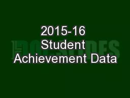 2015-16 Student Achievement Data