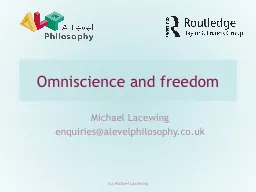 Omniscience and freedom Michael Lacewing