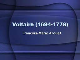 Voltaire (1694-1778) Francois-Marie