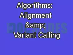 Algorithms:  Alignment & Variant Calling