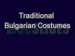 Traditional Bulgarian Costumes