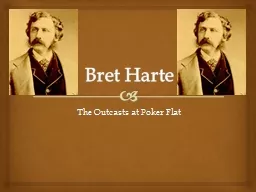Bret Harte The Outcasts at Poker Flat