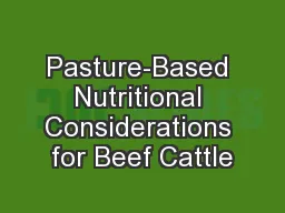 Pasture-Based Nutritional Considerations for Beef Cattle