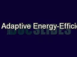 An Adaptive Energy-Efficient