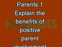 Understanding Parents 1 Explain the benefits of positive parent involvement in 4-H activities.