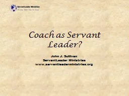 Coach as Servant Leader?