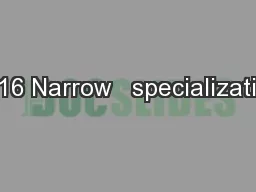 2016 Narrow   specialization