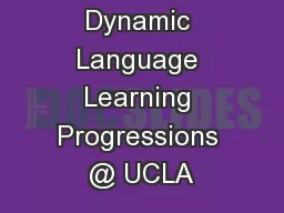 Dynamic Language Learning Progressions @ UCLA