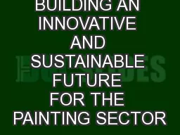BUILDING AN INNOVATIVE AND SUSTAINABLE FUTURE FOR THE PAINTING SECTOR