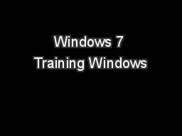 Windows 7 Training Windows